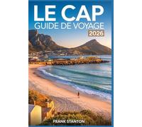 Le Cap Guide de voyage 2026: Compagnon mis à jour pour explorer la ville mère