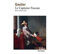 Le Capitaine Fracasse: A42353 (Folio (Gallimard))