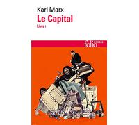 Le capital Livre I: A35574 (Folio Essais)