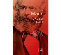 Le Capital. Livre I: Livre premier, Le procès de production du capital