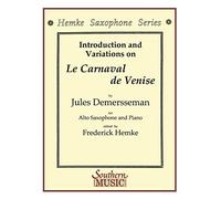 Le Carnaval de Venise (Carnival of Venice): Alto Sax (Hemke Saxophone)