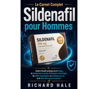 Le Carnet Complet du Sildénafil pour Hommes