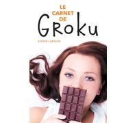 Le carnet de Groku