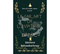 LE CARNET DE L'AVIATEUR DISPARU