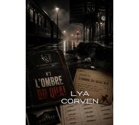 Le Carnet Sombre - Enquête par élimination: N°1 : L'Ombre du quai numéro 9
