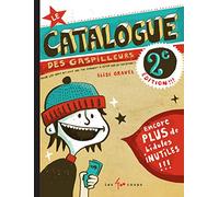 Le Catalogue des gaspilleurs