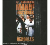 Le Catalogue Des Manufactures Verbales - Voix Du Quotidien Et De Luniqu