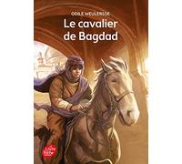 Le Cavalier De Bagdad (Livre de Poche Jeunesse)