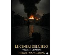 Le Ceneri del Cielo: La Fuga