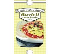 Le cento migliori ricette di ravioli e paste fresche