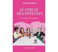 Le cercle des potesses: Et si vieillir était une bénédiction?