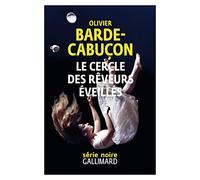Le Cercle des rêveurs éveillés – Gallimard