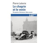 Le chagrin et le venin: occupation, Resistance, idees recues: Occupation. Résistance. Idées reçues (Folio histoire)