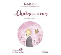 Le chakra du coeur: Cartes oracle