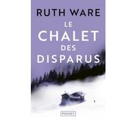 Le Chalet des disparus : Le nouveau Roman Policier de la reine du Thriller anglais - Nouveauté 2023