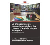 Le changement de comportement dans les classes d'anglais langue étrangère: Un signe d'apprentissage
