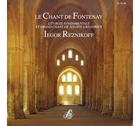 Le Chant De Fontenay (Liturgie Fondamentale Et Grand Soliste Gregorien)