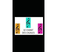 LE CHANT DES CIGALES