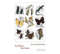 Le Chant Des Haies: Flore Et Faune Des Lisieres (De natura rerum)