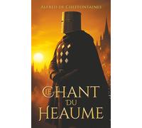 le Chant du Heaume