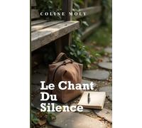 Le chant du Silence