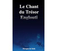 Le Chant du Trésor englouti