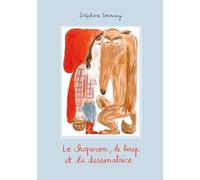 Le chaperon, le loup et la dessinatrice