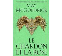 Le Chardon et la Rose