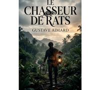 Le Chasseur de rats: Mystères et révoltes sous le ciel des Antilles