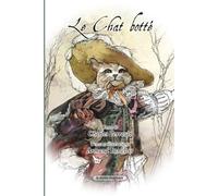 Le Chat botté: ou le Maître chat