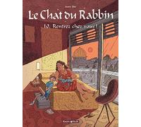 Le Chat du Rabbin 10/Rentrez chez vous!