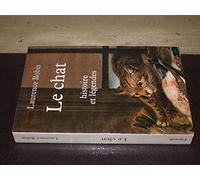 Le chat - histoire et légendes