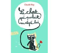 Le chat qui parlait malgre lui (Folio Junior): A62225