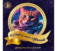 Le chat qui voulait être astronaute