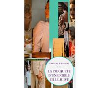 Le Château d’Origins : LA MAÎTRISE DE SOI ET L'ESPRIT DE LA CONQUÊTE, UN ROMAN - Le Prince Robbins Gates et Ivanka, comme un violon sur le toit ... Amoureuse Royale de Tous les Temps, Saison 1)