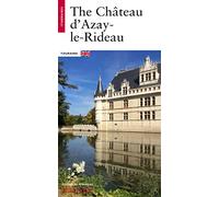 Le Château d'Azay-le-Rideau (anglais)