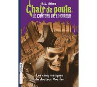 Le château de l'horreur, Tome 03: Les cinq masques du docteur Vocifer