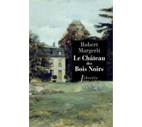 Le château des Bois-Noirs