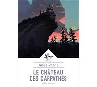LE CHATEAU DES CARPATHES (LIBRIO LITTERATURE)