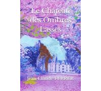 Le Château des Ombres Lasses