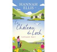 Le Château du Loch (Loch Lannick)