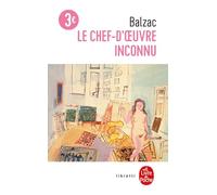 Le Chef-d'Oeuvre Inconnu (Le Livre de Poche)