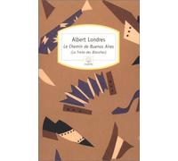 Le Chemin de Buenos Aires: La traite des Blanches