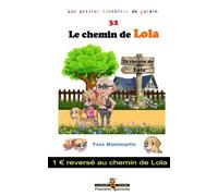 Le chemin de Lola (Les petites histoires du jardin)