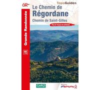 Le chemin de Régordane - Chemin de Saint-Gilles GR 700 (7000) (Grande Randonnée)