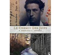 Le Chemin des Juifs: A Survivor's Journey