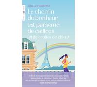 Le chemin du bonheur est parsemé de cailloux (et de crottes de chien)