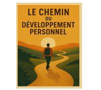 Le chemin du développement personnel.