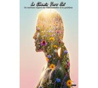 Le Chemin Vers Soi: Un nouveau regard sur l'alimentation et la guérison