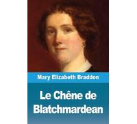 Le Chêne de Blatchmardean